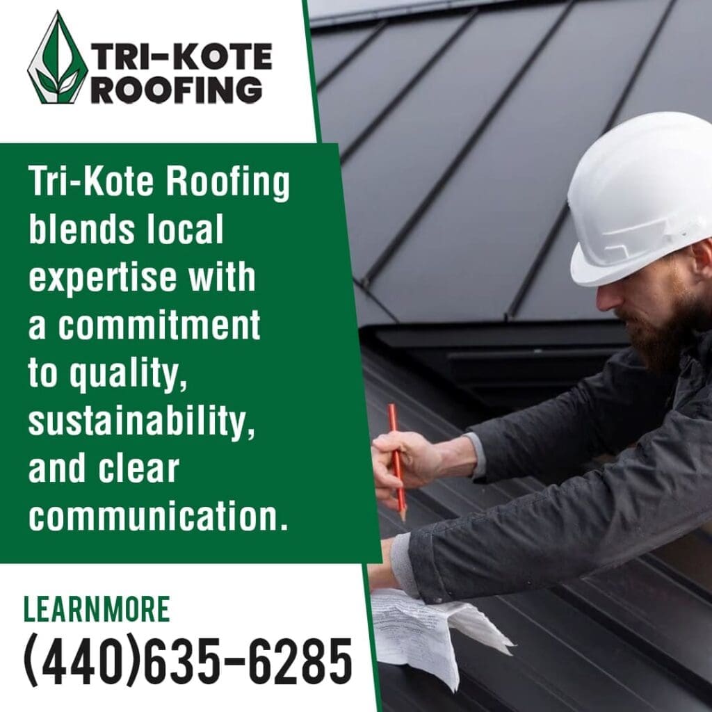A roofer in a hard hat working on a dark metal roof, with the Tri-Kote Roofing logo and text describing their blend of local expertise, quality, sustainability, and clear communication, along with a contact number.
